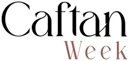 Caftan Week